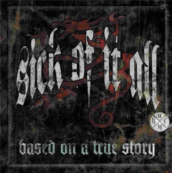 Sick Of It All - Based On A True Story i gruppen Annet / hos Bengans Skivbutik AB (4190186)
