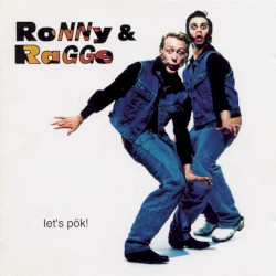 Ronny & Ragge - Lets pök i gruppen Minishops / Ronny & Ragge hos Bengans Skivbutik AB (4190295)