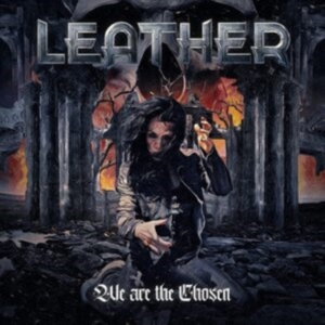 Leather - We Are The Chosen i gruppen CD / Metal hos Bengans Skivbutik AB (4190339)