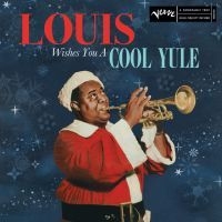 Louis Armstrong - Louis Wishes You A Cool Yule i gruppen VI TIPSER / Julemusikk på Vinyl & CD hos Bengans Skivbutik AB (4190390)