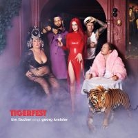 Fischer Tim - Tigerfest - Tim Fischer Singt Georg i gruppen CD hos Bengans Skivbutik AB (4190406)