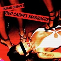 Duran Duran - Red Carpet Massacre i gruppen MK Test 4 hos Bengans Skivbutik AB (4190436)