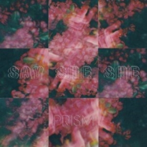 Say She She - Prism i gruppen VINYL / RnB-Soul hos Bengans Skivbutik AB (4190907)