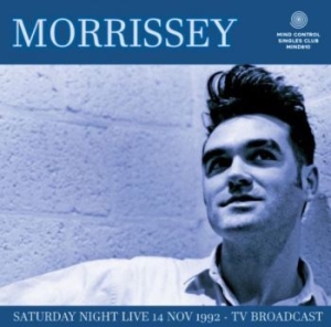 Morrissey - Saturday Night Live 1992/11/14 Tv (Vinylsingel) i gruppen VINYL / Rock hos Bengans Skivbutik AB (4190927)