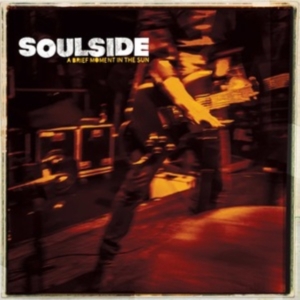 Soulside - A Brief Moment In The Sun i gruppen VINYL hos Bengans Skivbutik AB (4192536)
