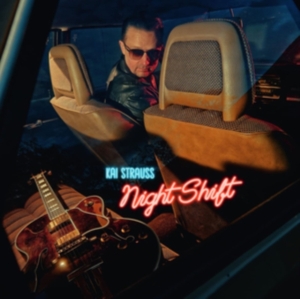 Strauss Kai - Night Shift i gruppen CD / Pop-Rock hos Bengans Skivbutik AB (4193915)