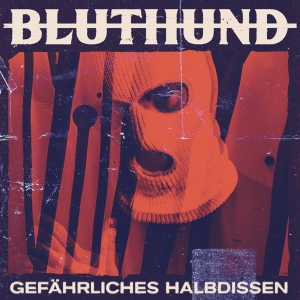 Bluthund - Gefahrliches Halbdissen i gruppen CD hos Bengans Skivbutik AB (4194688)