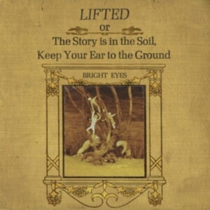 Bright Eyes - Lifted Or The Story Is In The Soil, i gruppen Minishops / Bright Eyes hos Bengans Skivbutik AB (4194959)