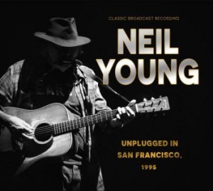 Neil Young - Unplugged In San Fransisco, 1995 i gruppen CD hos Bengans Skivbutik AB (4196475)
