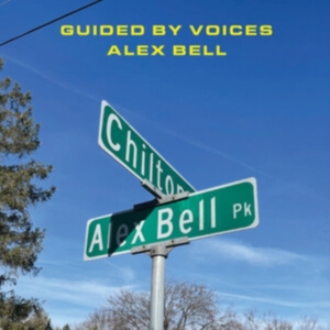 Guided By Voices - Alex Bell i gruppen VINYL / Pop-Rock hos Bengans Skivbutik AB (4198708)
