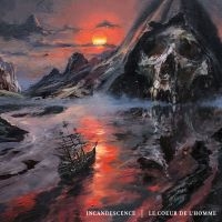 Incandescence - Le Coeur De L Homme (Vinyl Lp) i gruppen VINYL hos Bengans Skivbutik AB (4199320)