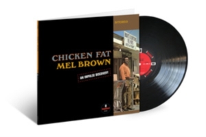 Mel Brown - Chicken Fat i gruppen VINYL hos Bengans Skivbutik AB (4200884)