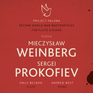 Emily Beynon & Andrew West - Project Paloma 2 Russia: Weinberg & Prokofiev - Second World War Masterpieces For Flute & Piano i gruppen CD / Klassisk,Annet hos Bengans Skivbutik AB (4201169)