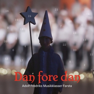 Adolf Fredriks Musikklasser Farsta - Dan Före Dan i gruppen VI TIPSER / Julemusikk på Vinyl & CD hos Bengans Skivbutik AB (4201498)