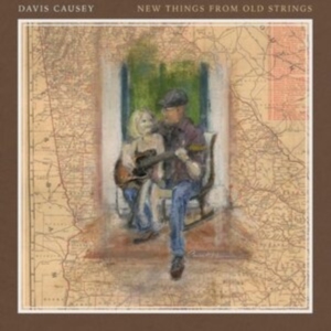 Causey Davis - New Things From Old Strings i gruppen Annet /  hos Bengans Skivbutik AB (4204519)