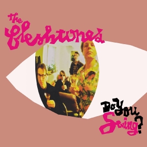 Fleshtones The - Do You Swing? (20Th Anniversary) (P i gruppen VINYL hos Bengans Skivbutik AB (4204552)