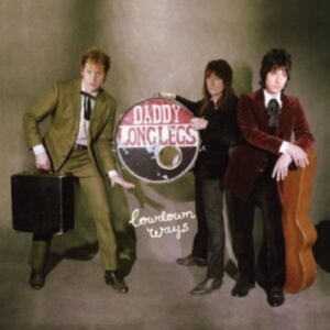 Daddy Long Legs - Lowdown Ways i gruppen Annet /  hos Bengans Skivbutik AB (4204560)
