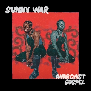Sunny War - Anarchist Gospel i gruppen Annet /  hos Bengans Skivbutik AB (4204641)