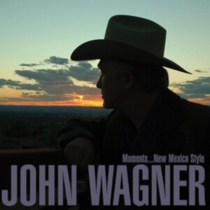 Wagner John - Moments...New Mexico Style i gruppen CD hos Bengans Skivbutik AB (4204650)