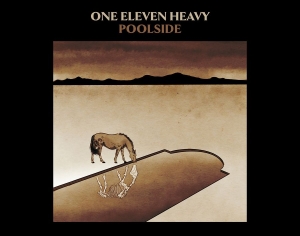 One Eleven Heavy - Poolside i gruppen CD / Metal,Pop-Rock hos Bengans Skivbutik AB (4204653)