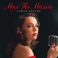 Reeves Sarah - More The Merrier i gruppen VINYL / Toppselgere hos Bengans Skivbutik AB (4204732)