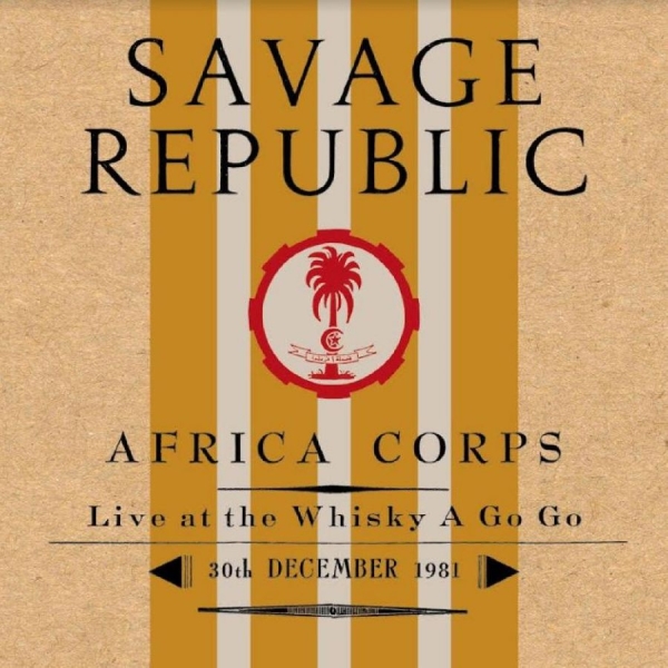 Savage Republic - Afro Corps Live At Whiskey A Go Go i gruppen VINYL / Toppselgere hos Bengans Skivbutik AB (4204750)