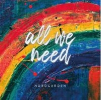 Nordgarden - All We Need i gruppen CD hos Bengans Skivbutik AB (4204854)