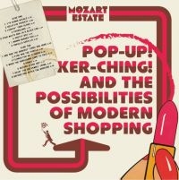 Mozart Estate - Pop-Up! Ker-Ching! And The Possibil i gruppen CD hos Bengans Skivbutik AB (4204891)