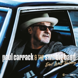 Carrack Paul & Swr Big Band - Don't Wait Too Long i gruppen CD hos Bengans Skivbutik AB (4204896)