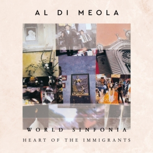 Al Di Meola - World Sinfonia - Heart Of The Immig i gruppen CD hos Bengans Skivbutik AB (4205062)