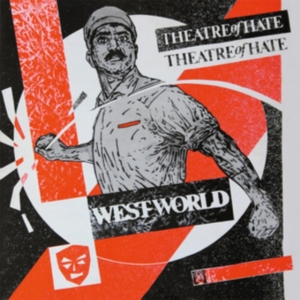 Theatre Of Hate - Westworld (Red Vinyl Lp) i gruppen VINYL / Pop-Rock hos Bengans Skivbutik AB (4205077)