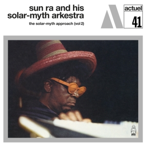 Sun Ra And His Solar-Myth Arkestra - Solar-Myth Approach i gruppen VINYL hos Bengans Skivbutik AB (4205463)