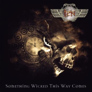 Ten - Something Wicked This Way Comes i gruppen CD hos Bengans Skivbutik AB (4205556)