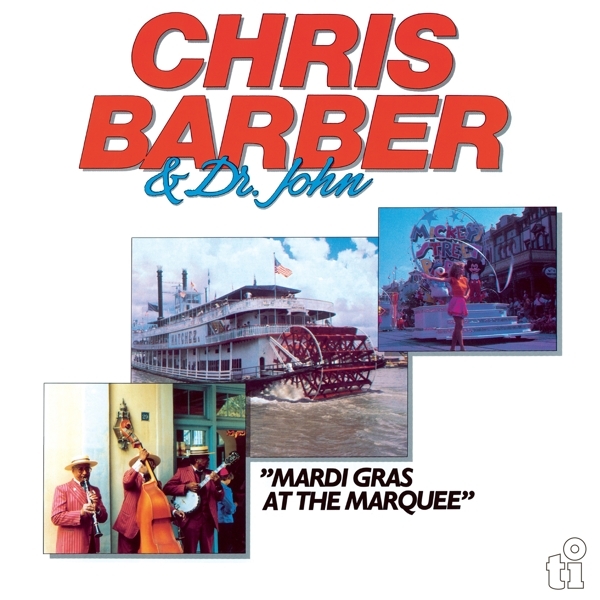 Chris & Dr. John Barber - Mardi Gras At The Marquee i gruppen VINYL / Toppselgere hos Bengans Skivbutik AB (4205602)