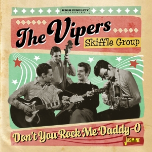 Vipers Skiffle Group - Don't You Rock Me Daddy-O i gruppen CD / Pop-Rock hos Bengans Skivbutik AB (4205795)