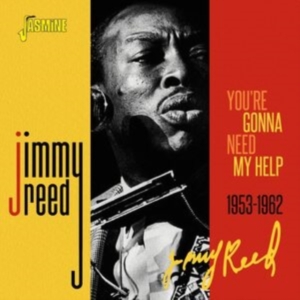 Reed Jimmy - You?Re Gonna Need My Help, 1953-196 i gruppen CD hos Bengans Skivbutik AB (4206155)