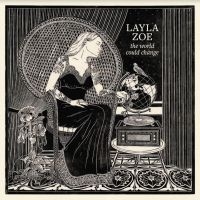 Zoe Layla - Would Could Change i gruppen CD / Toppselgere hos Bengans Skivbutik AB (4206180)