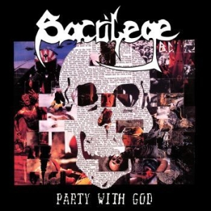 Sacrilege B.C. - Party With God i gruppen CD hos Bengans Skivbutik AB (4207171)