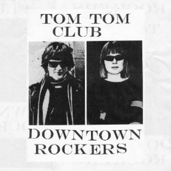 Tom Tom Club - Downtown Rockers i gruppen VINYL / Toppselgere hos Bengans Skivbutik AB (4207374)