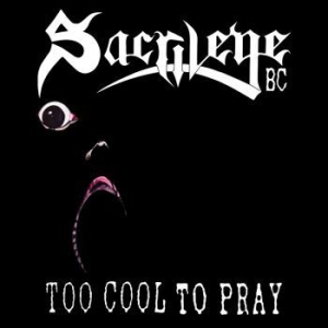 Sacrilege B.C. - To Cool To Pray i gruppen CD / Metal/ Heavy metal hos Bengans Skivbutik AB (4207439)