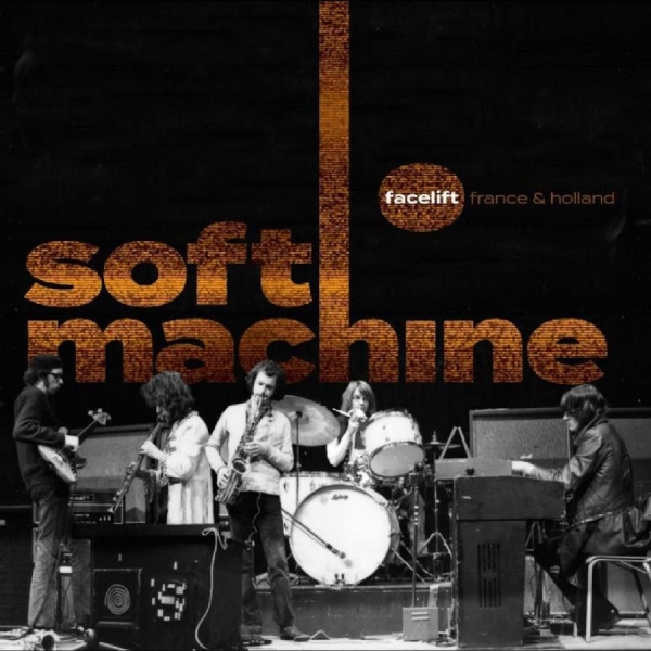 Soft Machine - Facelift France And Holland i gruppen VINYL / Toppselgere hos Bengans Skivbutik AB (4208043)