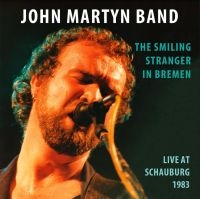 Martyn John Band - Smiling Stranger In Bremen i gruppen CD hos Bengans Skivbutik AB (4208103)