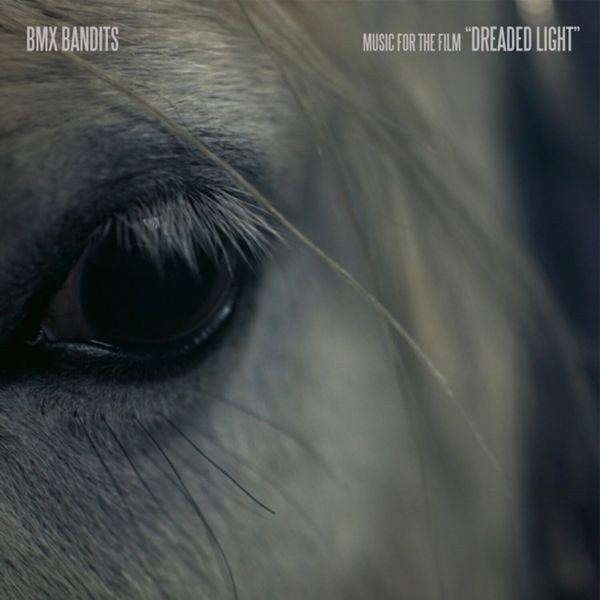 BMX Bandits - Music For The Film Dreaded Light i gruppen CD / Pop hos Bengans Skivbutik AB (4208137)