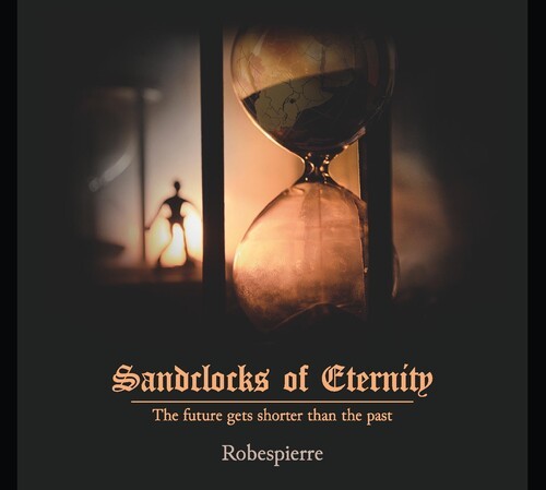 Robespierre - Sandclocks Of Eternity i gruppen CD / Rock hos Bengans Skivbutik AB (4208140)