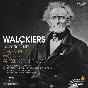 Alexis Kossenko - Walckiers: L'iconoclaste - Chamber Works i gruppen CD / Klassisk,Annet hos Bengans Skivbutik AB (4208297)