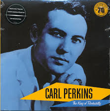Perkins Carl - Carl Perkins: The King Of Rockabill i gruppen VINYL / Pop-Rock,Rockabilly hos Bengans Skivbutik AB (4208458)