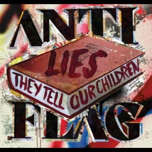 Anti-Flag - Lies They Tell Our Children i gruppen VINYL / Pop-Rock hos Bengans Skivbutik AB (4208465)