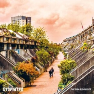 Utopiates - Sun Also Rises i gruppen VINYL / Pop-Rock hos Bengans Skivbutik AB (4208809)