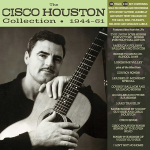 Houston Cisco - Cisco Houston Collection 1944-61 i gruppen CD hos Bengans Skivbutik AB (4209936)