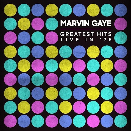 Marvin Gaye - Greatest Hits Live In '76 i gruppen CD / RNB, Disco & Soul hos Bengans Skivbutik AB (4210314)